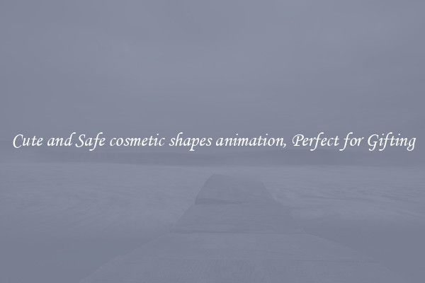Cute and Safe cosmetic shapes animation, Perfect for Gifting