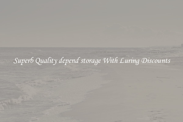 Superb Quality depend storage With Luring Discounts