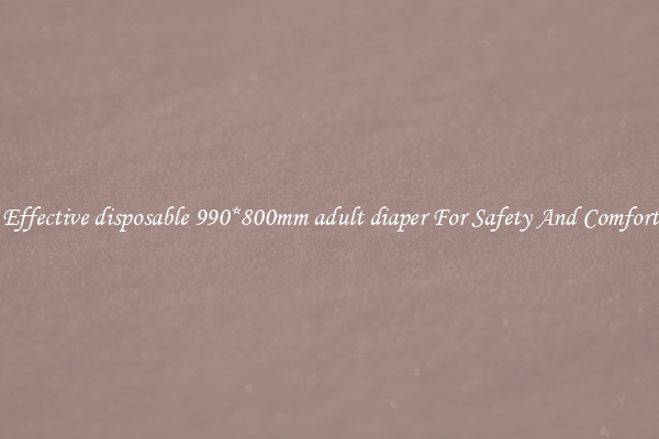 Effective disposable 990*800mm adult diaper For Safety And Comfort