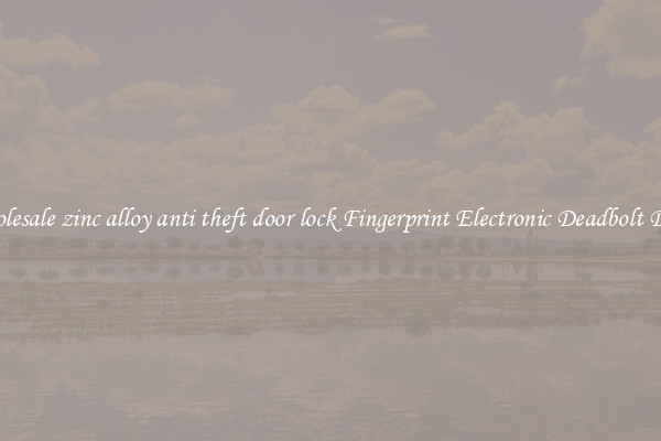Wholesale zinc alloy anti theft door lock Fingerprint Electronic Deadbolt Door 